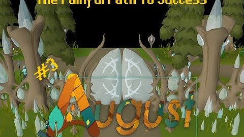 The Journey Continues: The Painful Path to Success - Chapter 3 August RSPS Maso Account Progression