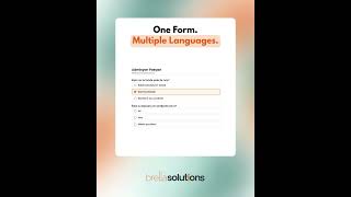 One Form. Multiple Languages.