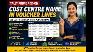 Tally Customized Add-on: Cost Centre Name in Voucher Lines