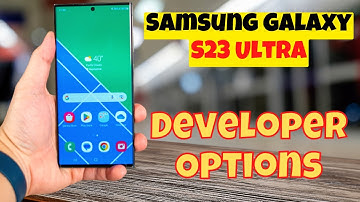 Samsung Galaxy S23 Ultra How to Enable the Developer Options