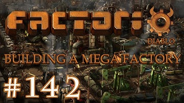 Factorio - Building a Mega Factory: Part 142 the live stream