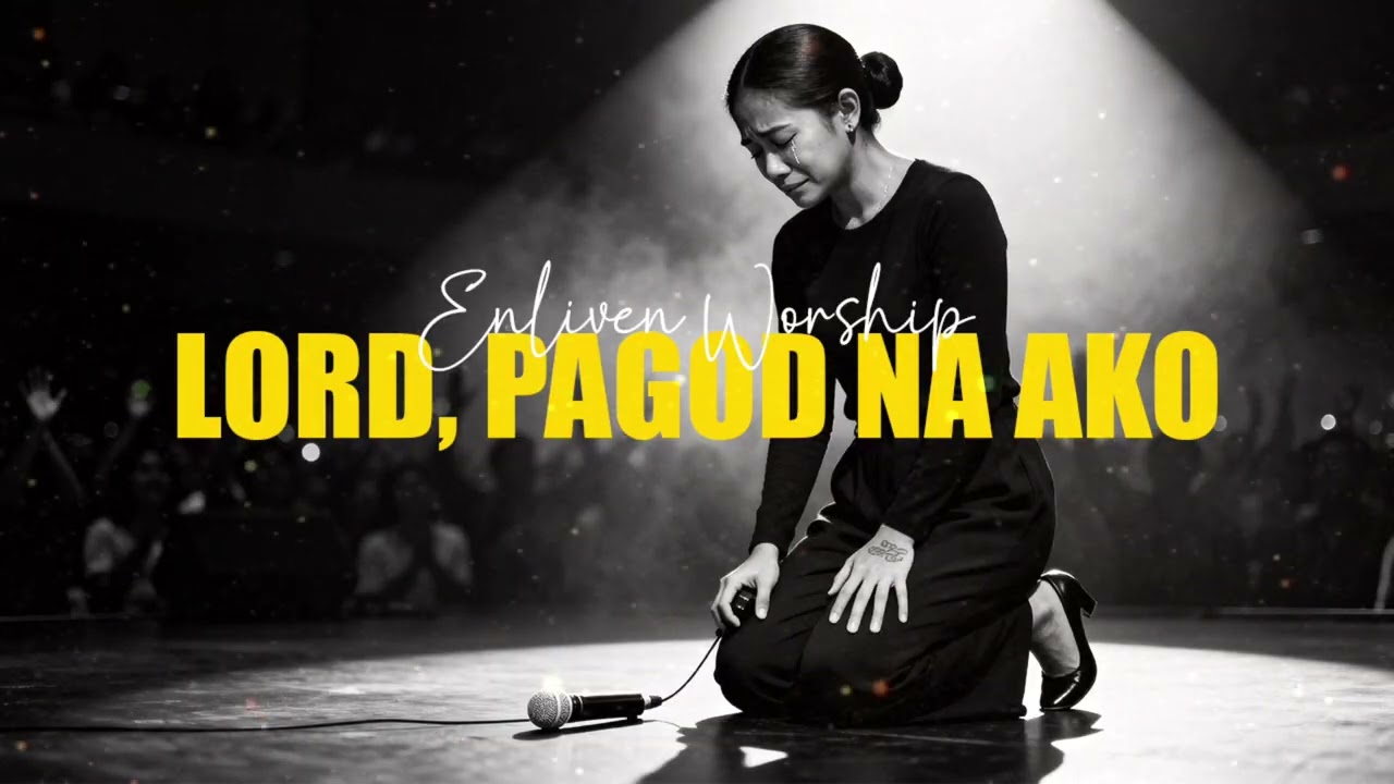 Bakit Tahimik and Diyos? | Tagalog Worship Song by Enliven Worship