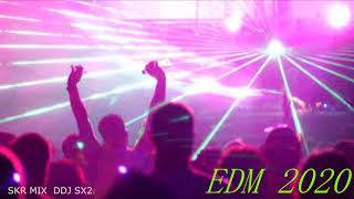 EDM 2020 SKR MIX VS CONTROLLER DDJ SX2 EDMPARTY