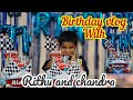 എൻ്റെ കുഞ്ഞിൻ്റെ birthday vlog I long video with chandra#longvlog#familyvlog