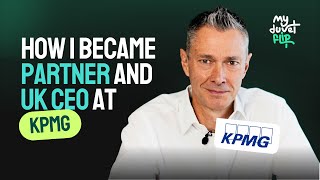 UK CEO at KPMG: From Serving Pints to Becoming Partner