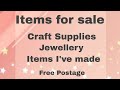 Items for sale - Crafts supplies, Jewellery , Items ive made- special offer - Free P&P til Friday