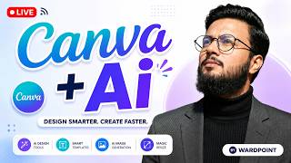 AI Graphic Design Course Class 02 | Canva AI Tutorial for Beginners by WardPoint