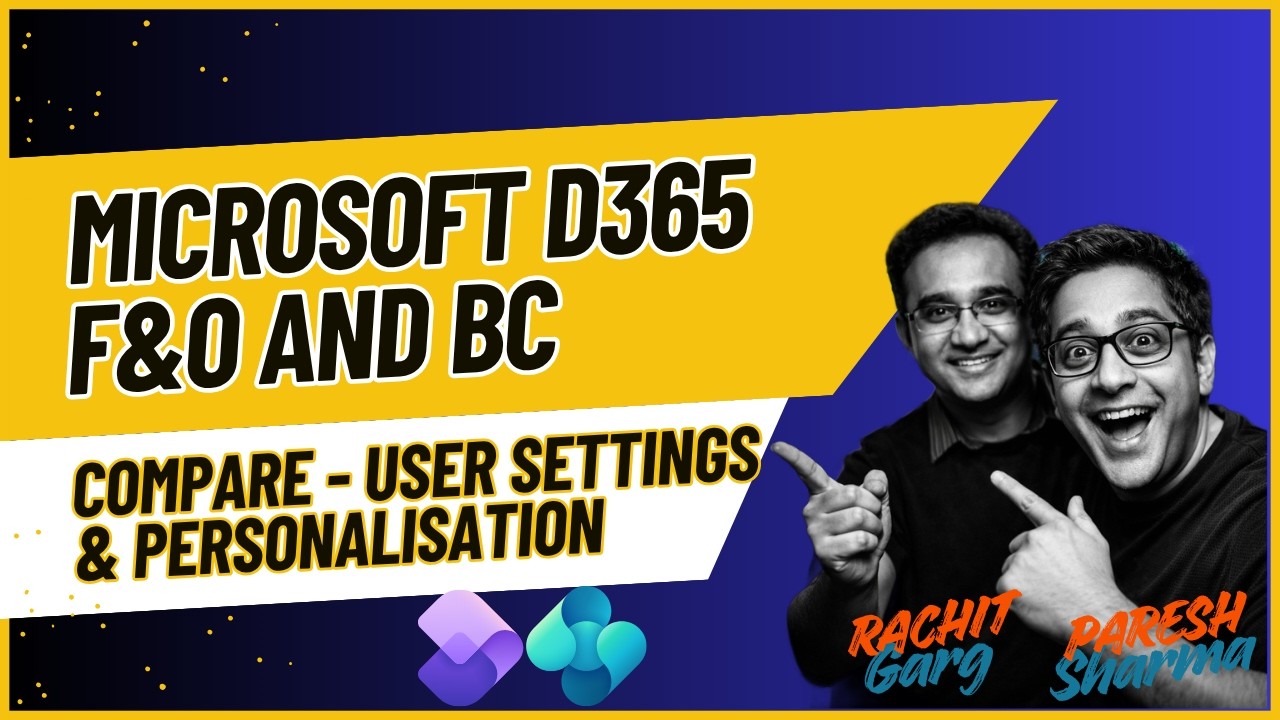 👉  User Personalisation: Business Central vs Dynamics 365 Finance (F&O)