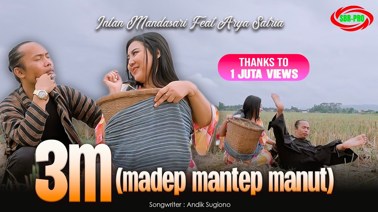 INTAN MANDASARI FEAT ARYA SATRIA - 3M [ Madep Mantep Manut ] (Original Official Video Music )