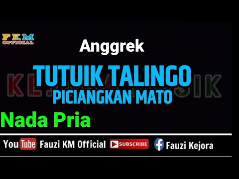 Anggrek - TUTUIK TALINGO PICIANGKAN MATO [ KARAOKE ] NADA PRIA