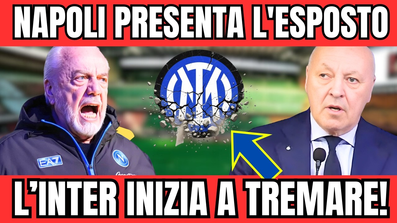IL NAPOLI PRESENTA L'ESPOSTO CHE CAMBIA TUTTO! INTER E ROCCHI NEL PANICO!