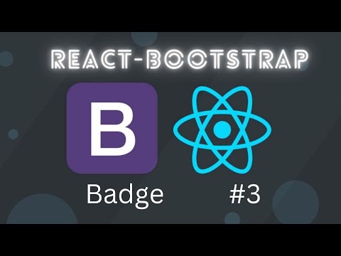 Badge in React Bootstrap Tutorial #3