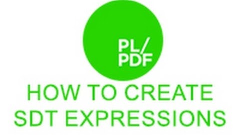 How to use the expression SDT in PL/PDF