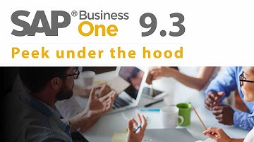 SAP Business One 9.3 New Features | Deep Dive & Highlights