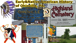 Early&Native American History of Ohioville, PA. (Beaver County, PA)