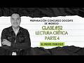 Preparación Concurso Docente de Ingreso | Clase #52 | Lectura Crítica - Parte 4 | LIVE