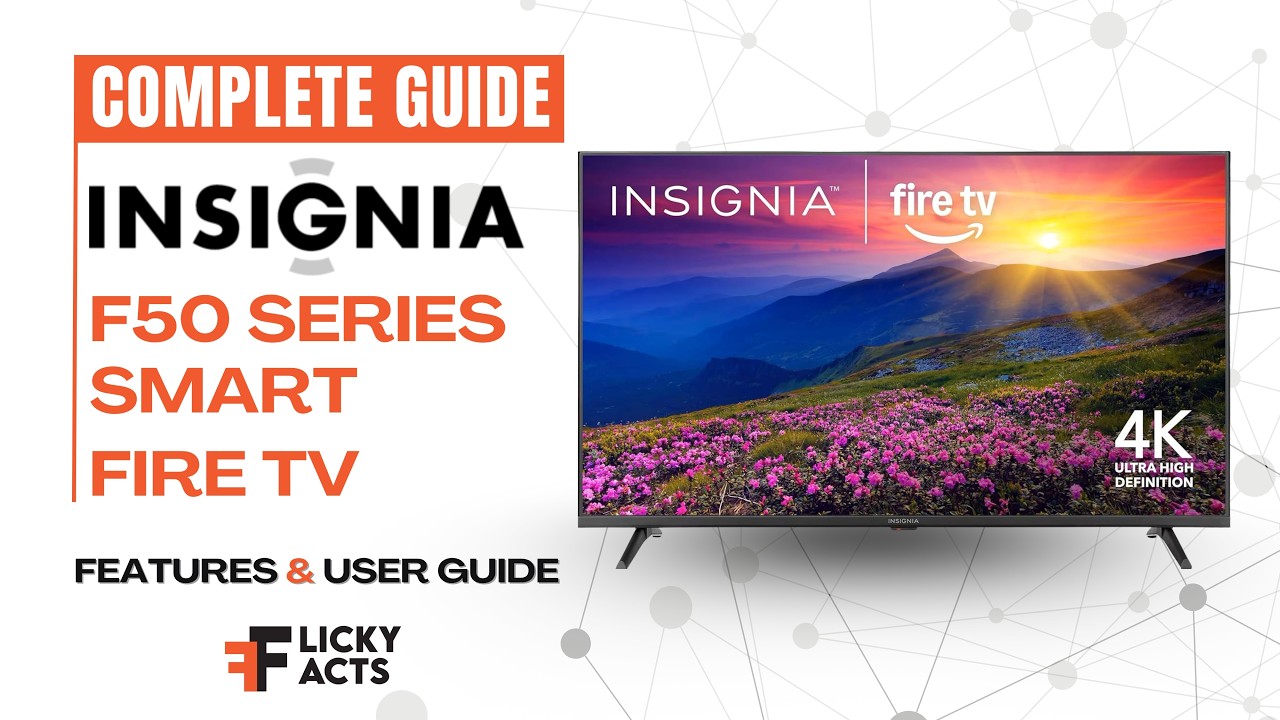 How to Use: Insignia F50 Series 4K Smart Fire TV | Setup Guide and