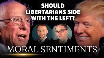 What Can Libertarians Learn From The Left? | Moral Sentiments