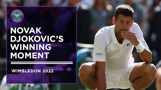 Novak Djokovic's Championship Winning Moment | Wimbledon 2022