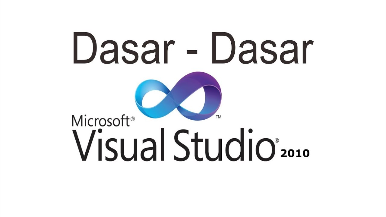 vb 2010  Update New  Belajar VB.NET - Dasar Visual Studio 2010