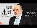 Making History Parsha With The Chief Behar Bechukotai 