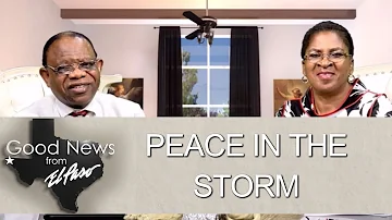"Peace In The Storm" Good News El Paso (06/08/2020)