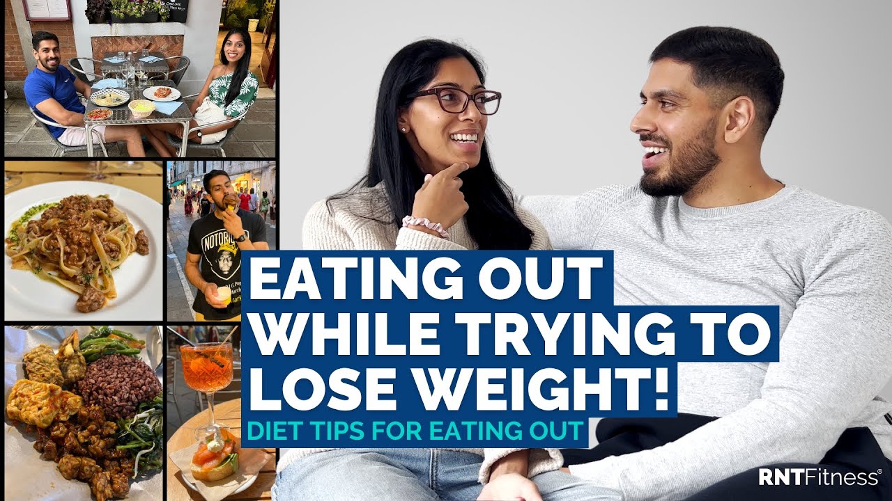 EATING OUT While Trying To Lose Weight | DIET Tips For Eating Out - YouTube