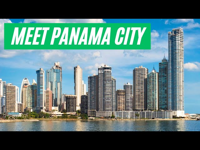 Panama City Overview | An informative introduction to Panama City, Panama class=