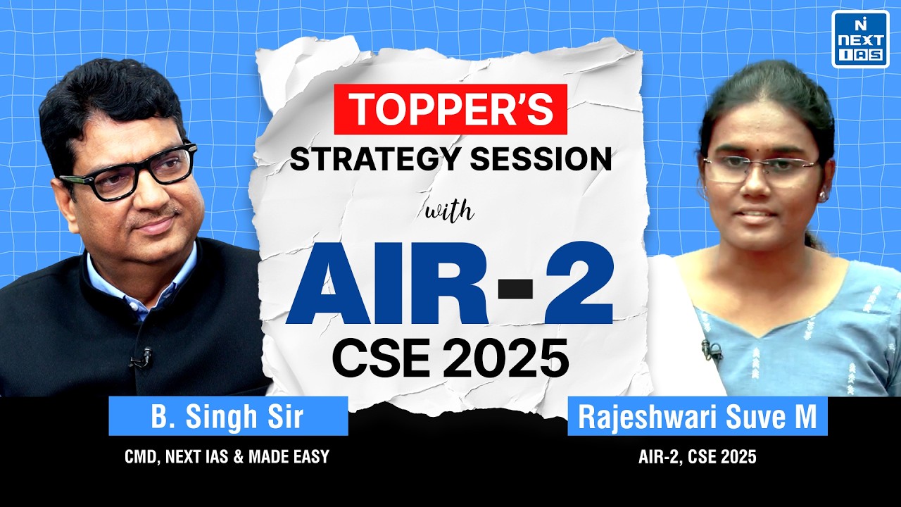 Rajeshwari Suve M AIR 2 | CSE 2025 Topper | Topper's Strategy Session | NEXT IAS