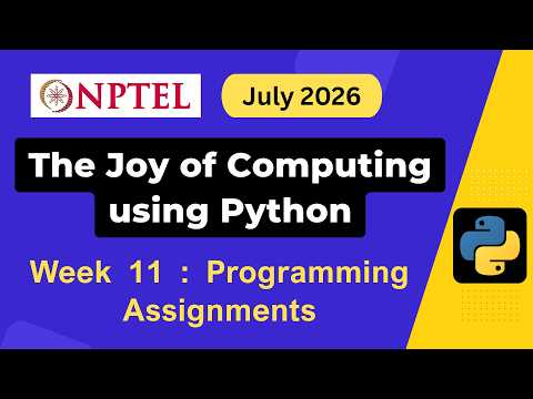 NPTEL The Joy of Computing using Python Week 11 Programming Assignment Answers Solution | July 2026