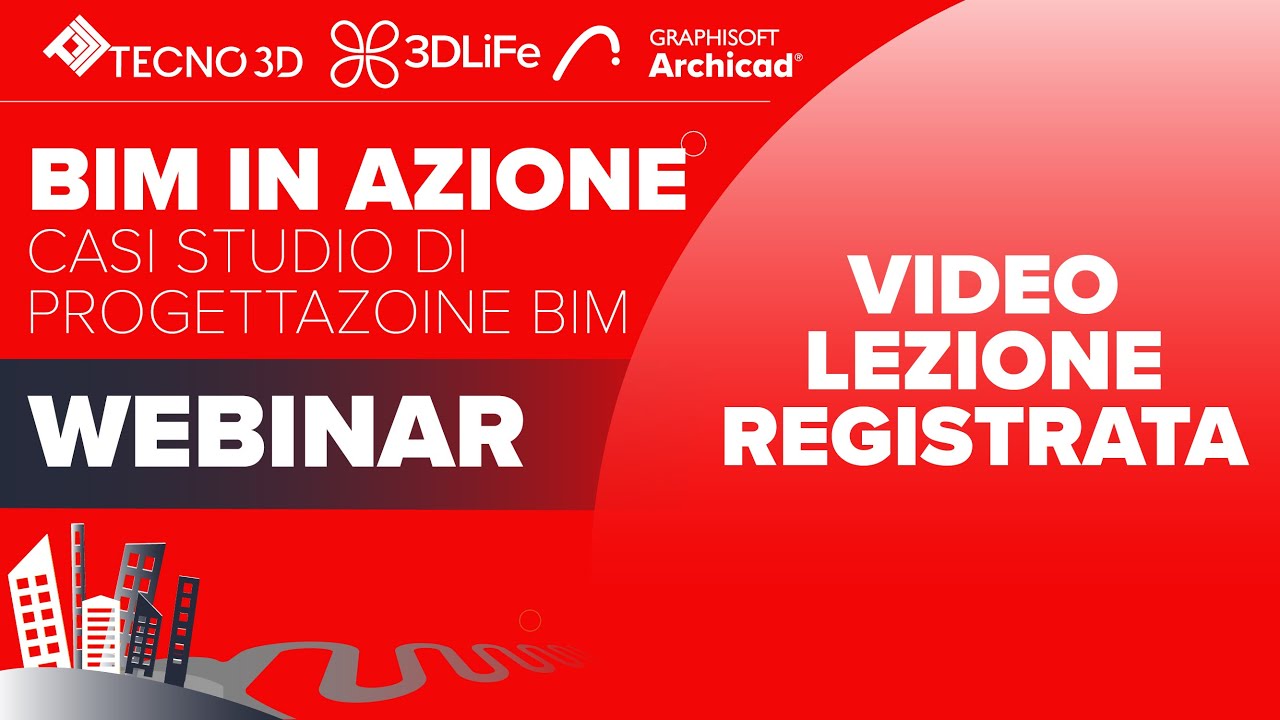 Webinar BIM in Azione - Casi Studio di Progettazione BIM - 28 Maggio2024