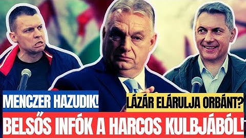 BELSŐS INFÓK A HARCOSOK KLUBJÁBÓL! 🔥/ Lázár ELÁRULJA Orbánt? 😱
