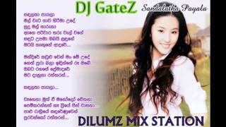 Sanda Latha Payala Original Remix -DJ Gatez