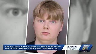Hyde Park man seeks release from jail after being accused of vandalizing JD Vance's home