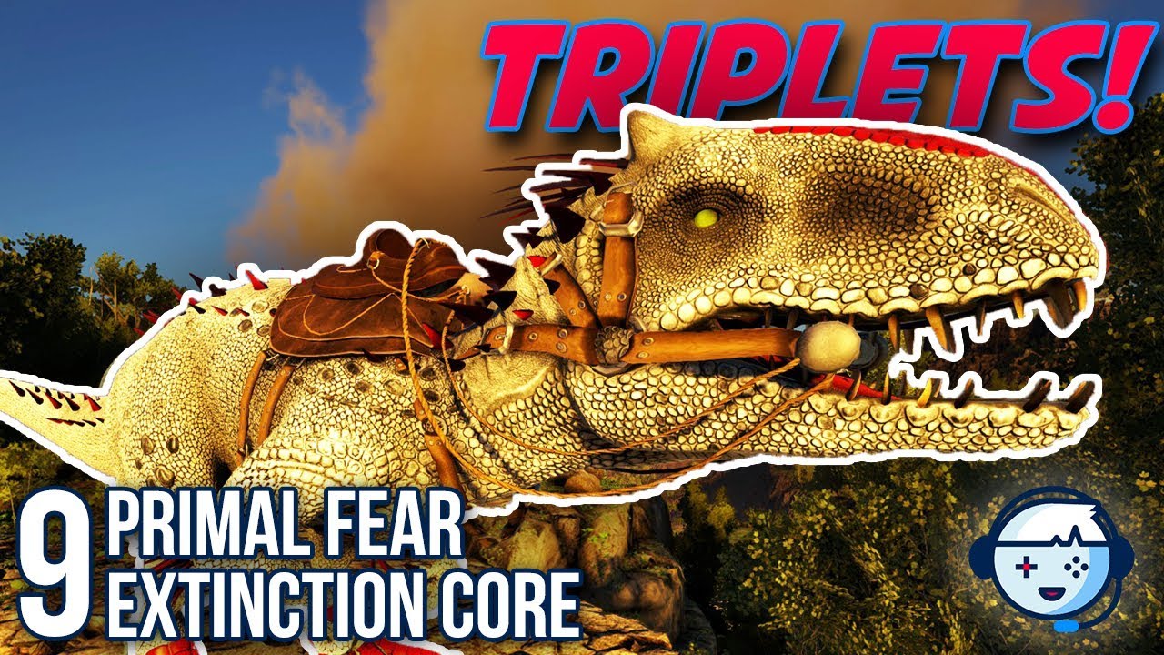 Alpha Indominus Rex Triplets! | Primal Fear | Extinction Core | Ark: Survival Evolved | S2:Ep09
