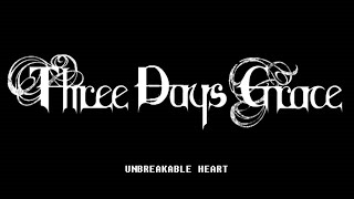 Three Days Grace Unbreakable Heart Karaoke