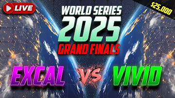 🔴 LIVE | ExCaL vs ViViD | $25k World Series 2025 Grand Finals (BO15)
