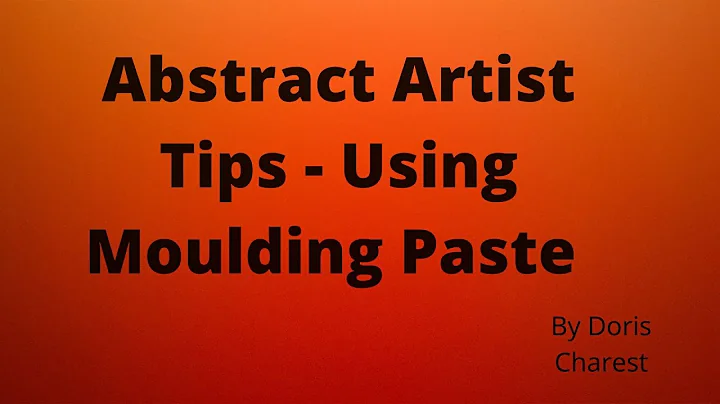 Doris Charest Art: Abstract Artist Tips - Using Mo...