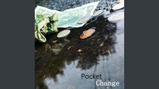 Pocket Change