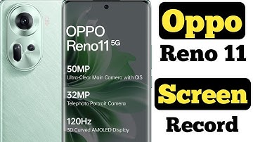 How to record screen in Oppo Reno 11 with audio || Oppo Reno 11 me screen recording kaise kare ||