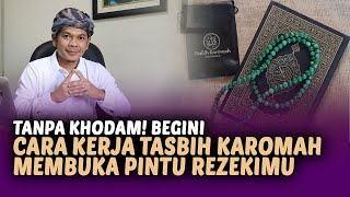Bukan Syirik, Begini Cara Kerja Tasbih Karomah Melancarkan Jalan Rezeki!