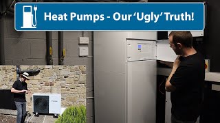 Heat Pumps - Our 'Ugly' Truth!