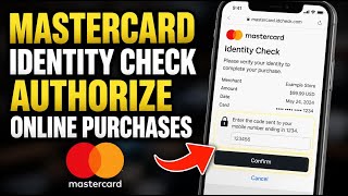 How to authorize Mastercard identity check for online purchases - Beginner Guide