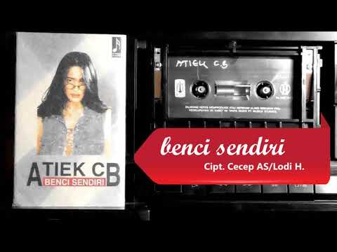 Benci Sendiri - Atiek CB (album Benci Sendiri)