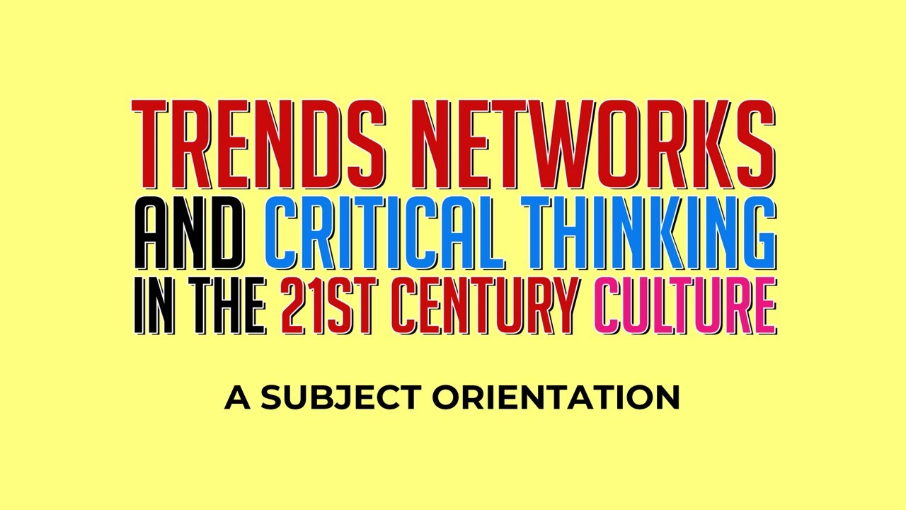 trends networks and critical thinking in the 21st century background