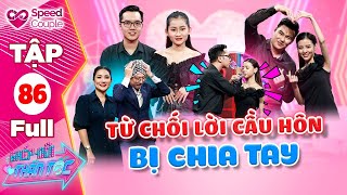 Mẫu ảnh yêu xa, bị anh bộ đội chia tay vì từ chối lời cầu hôn 😰 | Ghép Đôi Thần Tốc #86