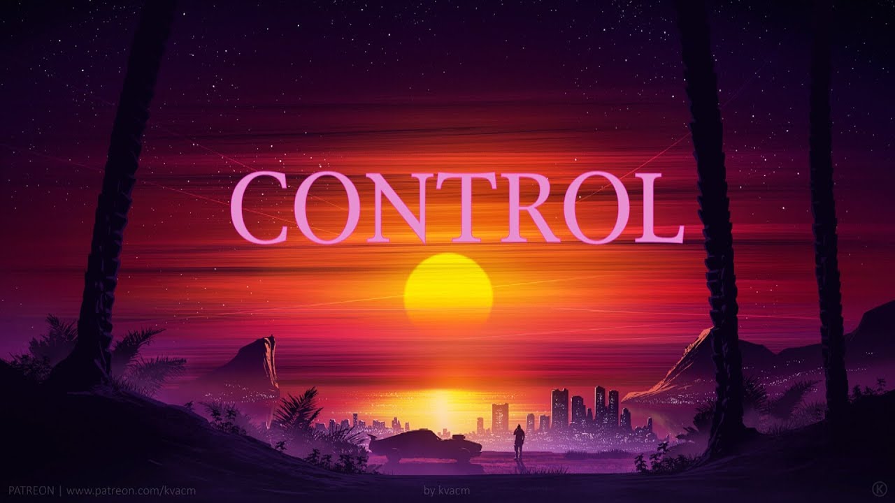 'CONTROL' | A Synthwave Mix