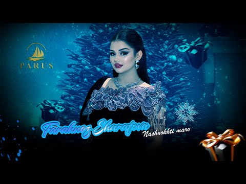 Farahnoz Sharafova Nashnokhti Maro Фараҳноз Шарафова Нашнохти маро Audio 
