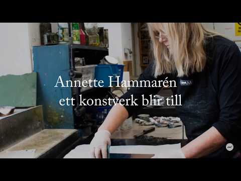 Annette Hammarén - ett konstverk blir till