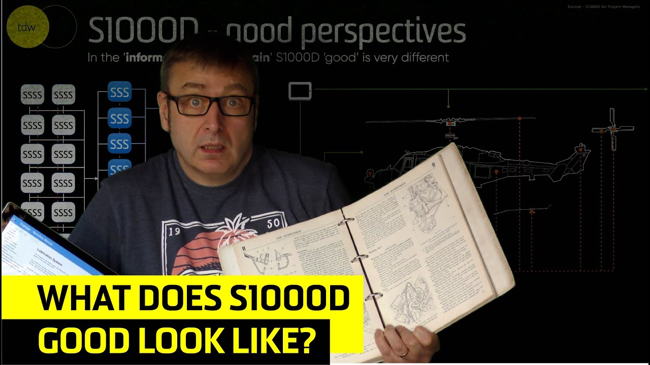 What does S1000D Good Look Like?